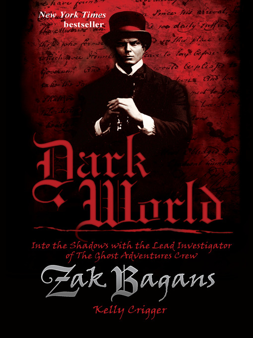Title details for Dark World by Zak Bagans - Available